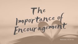 The Importance of Encouragement