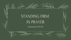 Standing Firm in Prayer